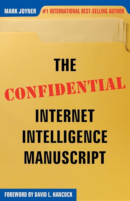 Book cover image for The Confidential Internet Intelligence Manuscript ISBN: 9780974613314